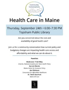 Health Care Forum Topsham Maine, Thursday September 24 at 6PM
